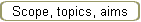 Scope, topics, aims