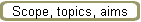 Scope, topics, aims