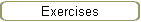Exercises